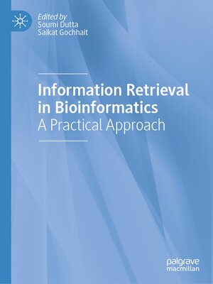 cover image of Information Retrieval in Bioinformatics